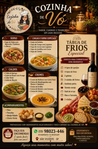 Cozinha de Vó, sopas, caldos, cremes e tábua de frios