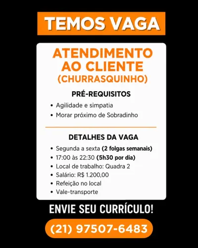 Vaga meio período com duas folgas semanais