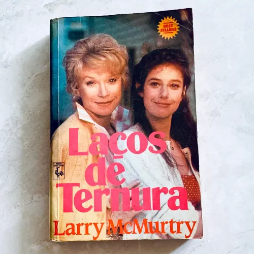Livro Laços de Ternura - Larry Mcmurtry | 1988