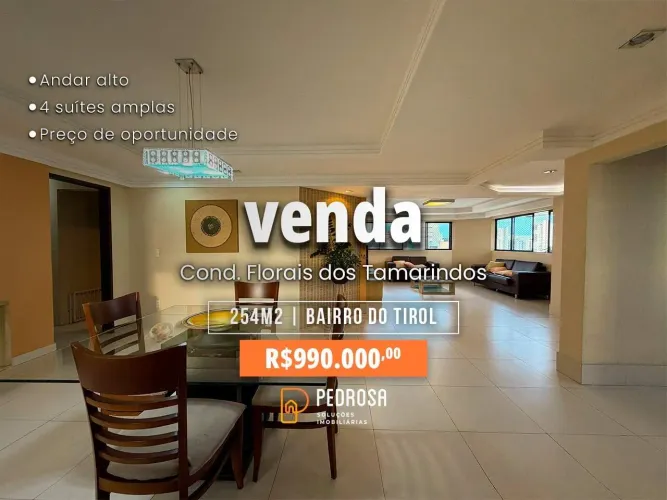 Apartamento à venda com 254 m2 - 4 quartos - no bairro de Tirol/Natal - 3 vagas