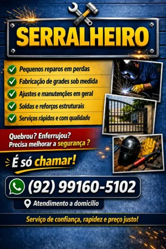 SERRALHEIRO ATENDENDO EM TODA MANAUS