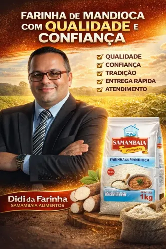 Farinha Samambaia<br>Mais sabor, mais tradição, mais confiança.