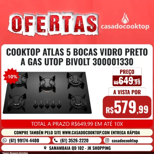 COOKTOP ATLAS 5 BOCAS VIDRO PRETO A GAS UTOP BIVOLT 300001330