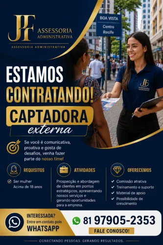 OPORTUNIDADE DE TRABALHO - CAPTADORA EXTERNA 