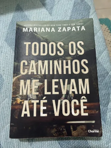 Livro : Mariana Zapata - Todos os caminhos me levam até você