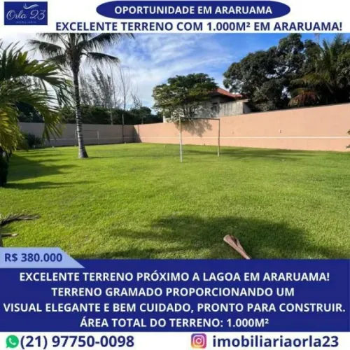 ARARUAMA, ORLA 23 IMOBILIÁRIA VENDE! Excelente terreno plano próximo a lagoa em Araruama