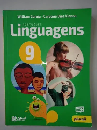 Português: Linguagens - 9 ano - Carolina Dias Vianna e William Roberto Cereja