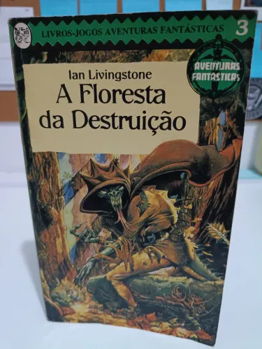 Livro de jogo aventura fantásticas "A Floresta da Destruição"