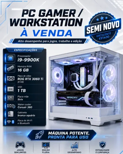 PC Gamer Seminovo / i9-9900K + RTX 3060 Ti 8GB + SSD 1TB