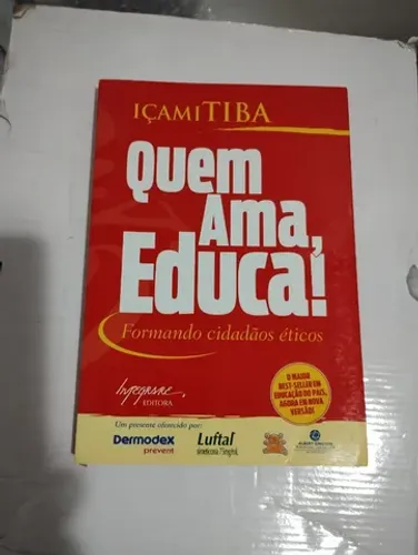 Livro Quem Ama Educa !!! içamiTIBA