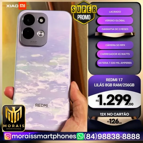 Redmi 17 256GB | 8GB RAM - Preto, Azul, Lilás - GARANTIA 03 MESES |