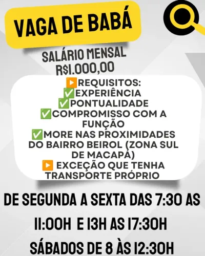 Vaga de babá.Bairro: Beirol