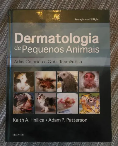 Livro Dermatologia de Pequenos Animais - Hnilica & Patterson - Impecável