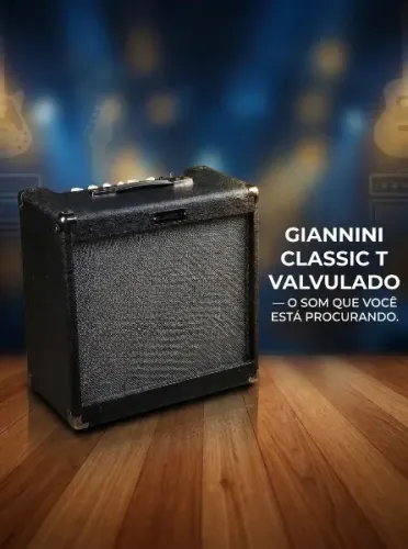 GIANNINI CLASSIC T VALVULADO - O SOM QUE VOCÊ ESTÁ PROCURANDO.