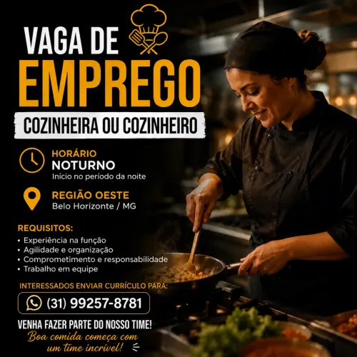Vaga de Emprego: Cozinheira ou Cozinheiro ? Horário Noturno | Região Oeste de BH