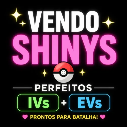 ? VENDO POKÉMONS SHINY E COMPETITIVOS ?