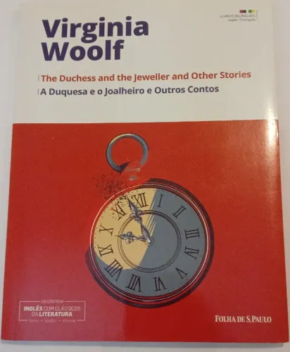 The Duchess And The Jeweller And Other Stories / A Duquesa E O Joalheiro E Outros Contos