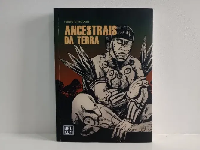 Livro HQ Ancestrais da Terra - Fabio Gimovski