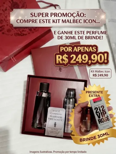 PROMOÇÃO COMPRE UM KIT MALBEC ICON E GANHE UMA FRAGRÂNCIA DE 30ML DE BRINDE
