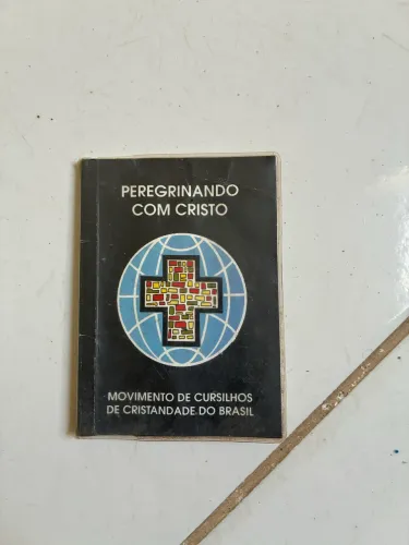 Livro Peregrinando com Cristo - Movimento de Cursilhos de Cristandade