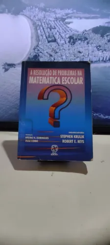 Livro " A resolução de problemas na matemática escolar "