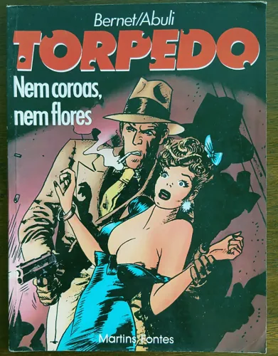 Coleção Orient Express: Torpedo - Nem Coroa, Nem Flores