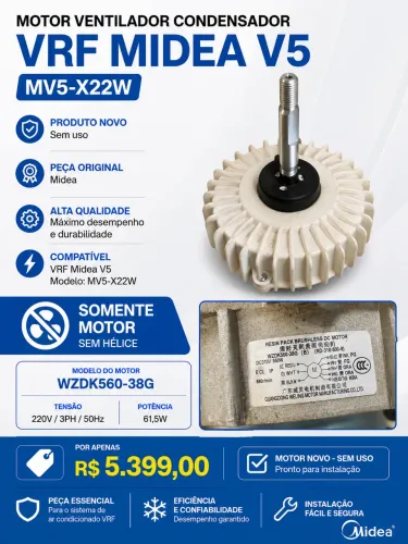 Motor ventilador condensador VRF Midea V5 modelo WZDK560-38G
