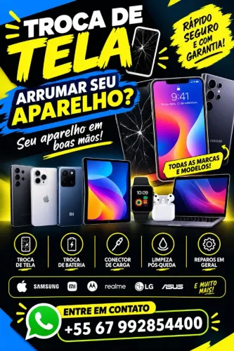 TROCA DE TELA E CONSERTO DE APARELHO