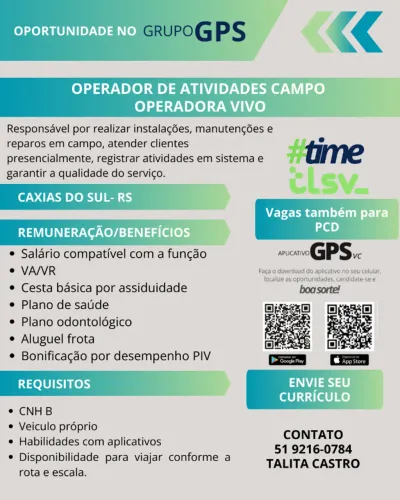 OPERADOR DE ATIVIDADE DE CAMPO( INTALAÇAO DE INTERNET) CAXIAS DO SUL