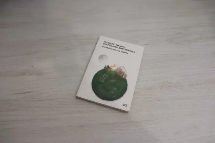 Pequeno Manual do Projeto Sustentável | Françoise-Hélène Jourda | GG