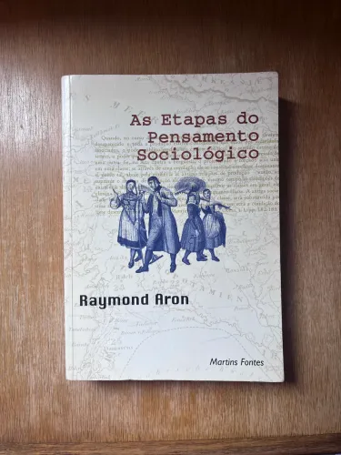 Livro As Etapas do pensamento sociológico