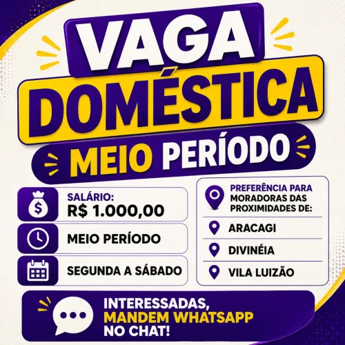 VAGA PARA DOMÉSTICA - MEIO PERÍODO - ARACAGY