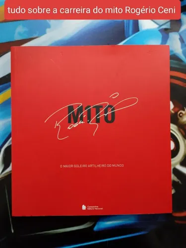 livro mito Rogério Ceni o maior goleiro artilheiro do mundo