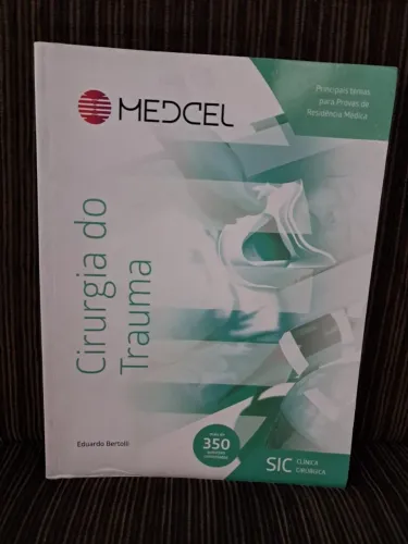 SIC CIRURGIA DO TRAUMA - MEDCEL - MAIS DE 350 QUESTÕES COMENTADAS