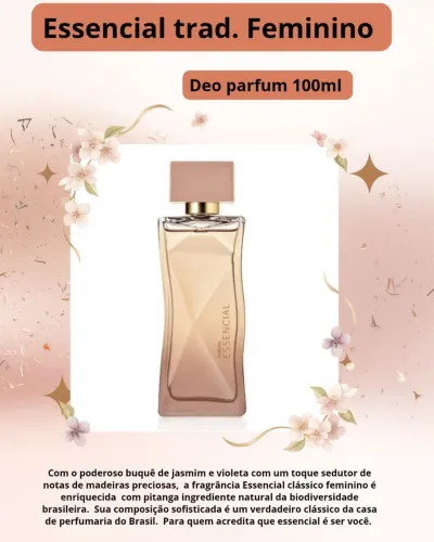 Essencial Deo parfum Feminino 100ml - Original e Novo
