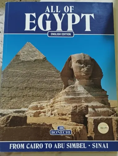 All of Egypt From Cairo to Abu Simbel and Sinai. Edição lnglês