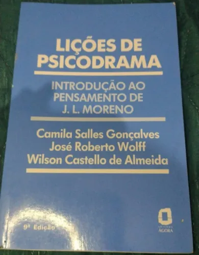 Lições de psicodrama: introdução ao pensamento de J. L. Moreno
