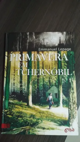 Primavera em Tchernóbil por Lepage Emmanuel