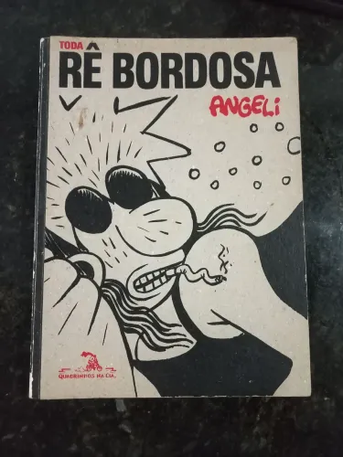 HQ coletânea de tirinhas Re bordosa, de Angeli.