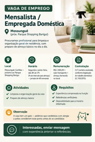 Mensalista/Empregada Doméstica - Mossunguê (próx. Parque Shopping Barigui)