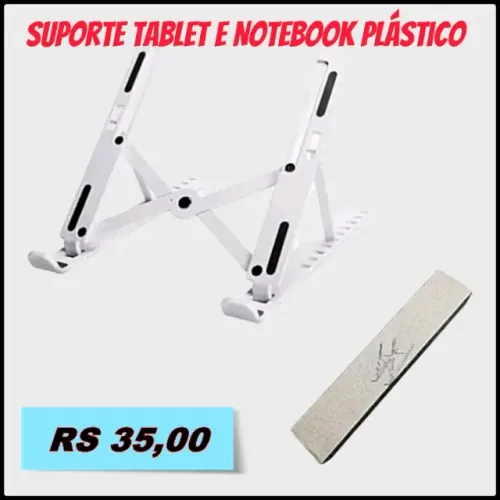 Suporte Para Notbook Tela 15.6. Tablet e Celular, Alumínio e Plástico