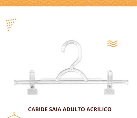 Cabide Saia Acrilico R$38,90 duzia