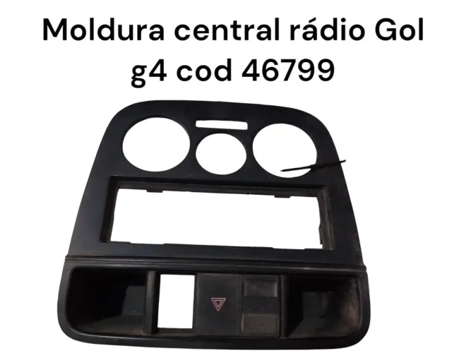Moldura central rádio Gol G4 - 46799