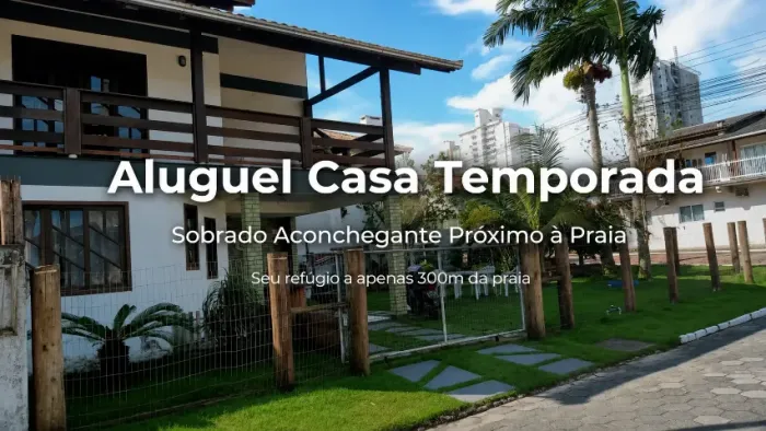 Aluguel Temporada Bal. Piçarras SC