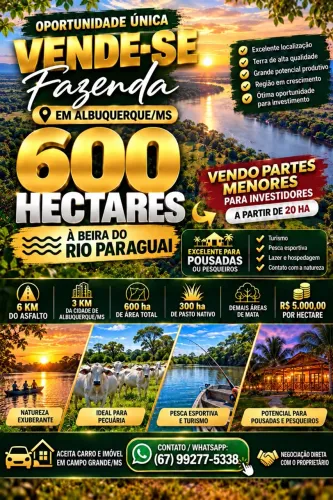 Fazenda com 600 hectares em Albuquerque/MS, às margens do Rio Paraguai!