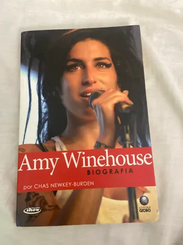 Amy Winehouse - Biografia | Chas Newkey-Burden | Editora Globo