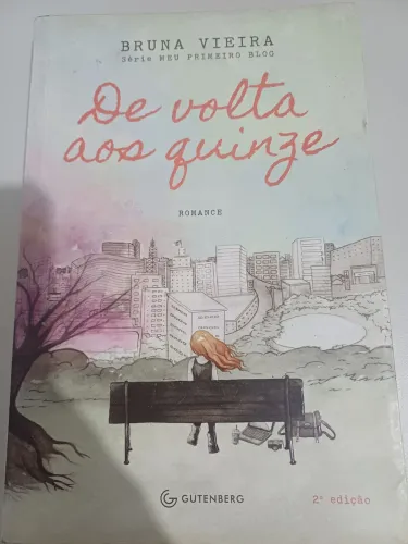 LIVRO : DE VOLTA AOS QUINZE - BRUNA VIEIRA