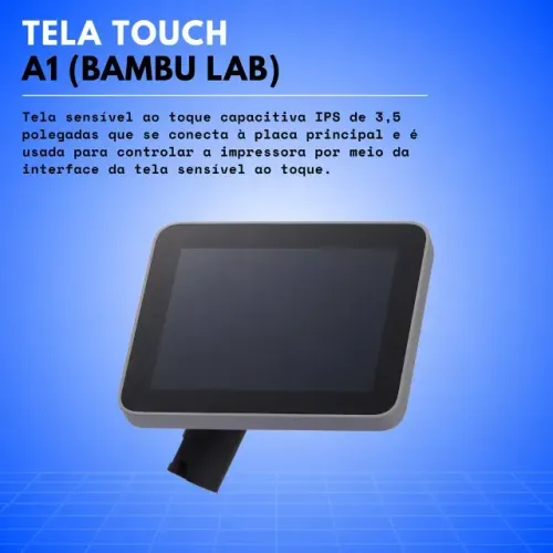 Tela Touch Original Bambu Lab A1 Display Lcd - impressora 3D