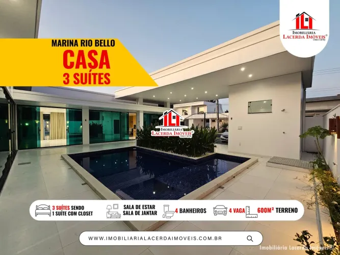 Marina Rio Bello, Casa térrea com 3 suites, PISCINA, 600m² Terreno, AGENDE VISITA, NEGOCIE