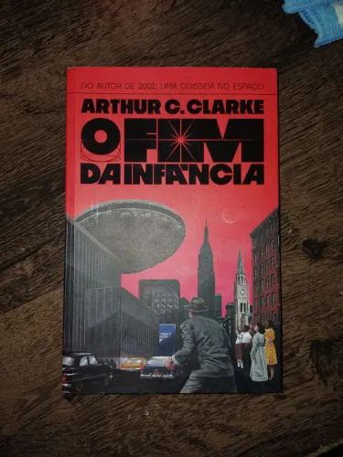 Livro: O Fim da Infância - Arthur C.Clarke